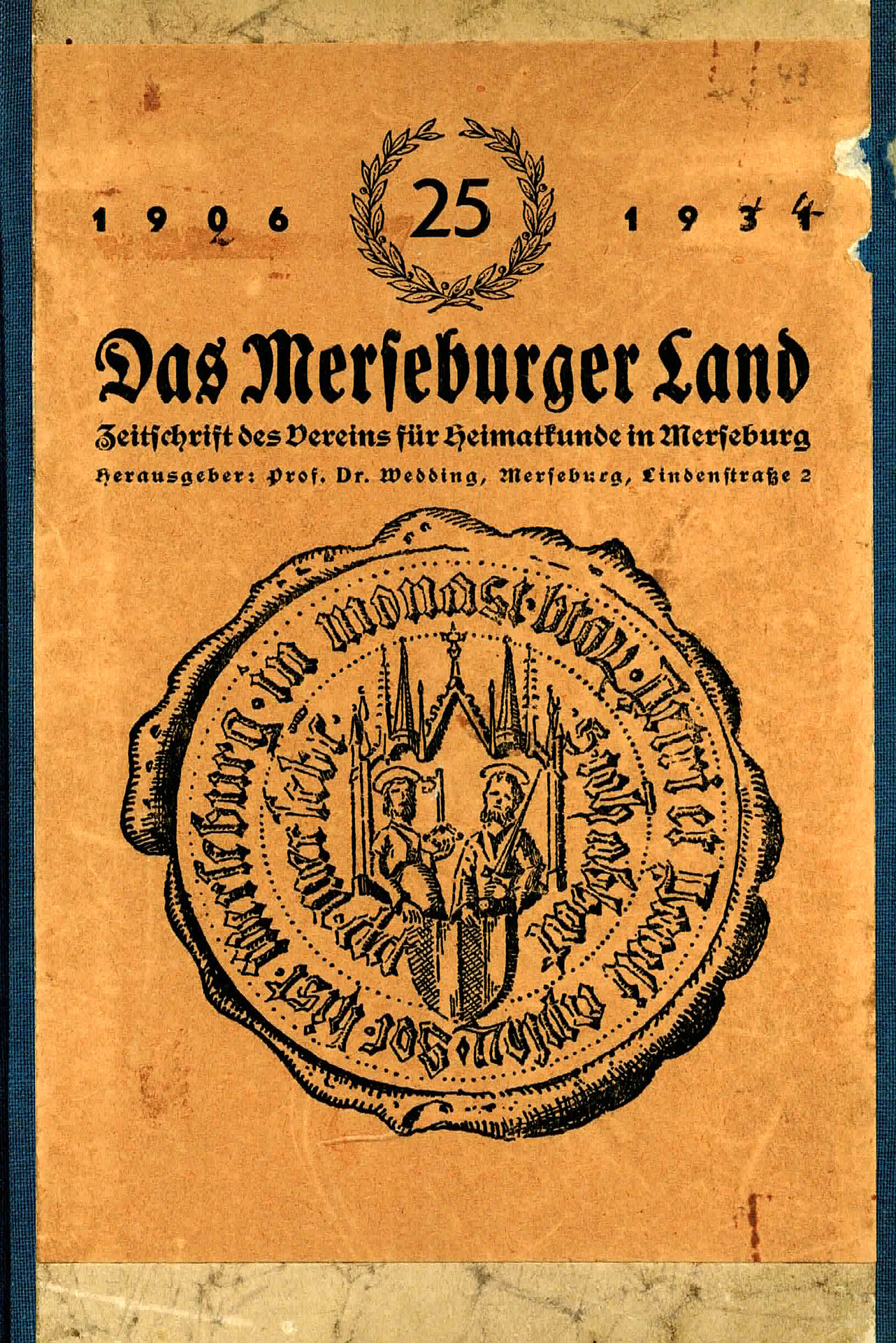 Das Merseburger Land - Zeitschrift des Vereins für Heimatkunde in Merseburg (1906 - 1944) - Verein der Heimatkunde Merseburg